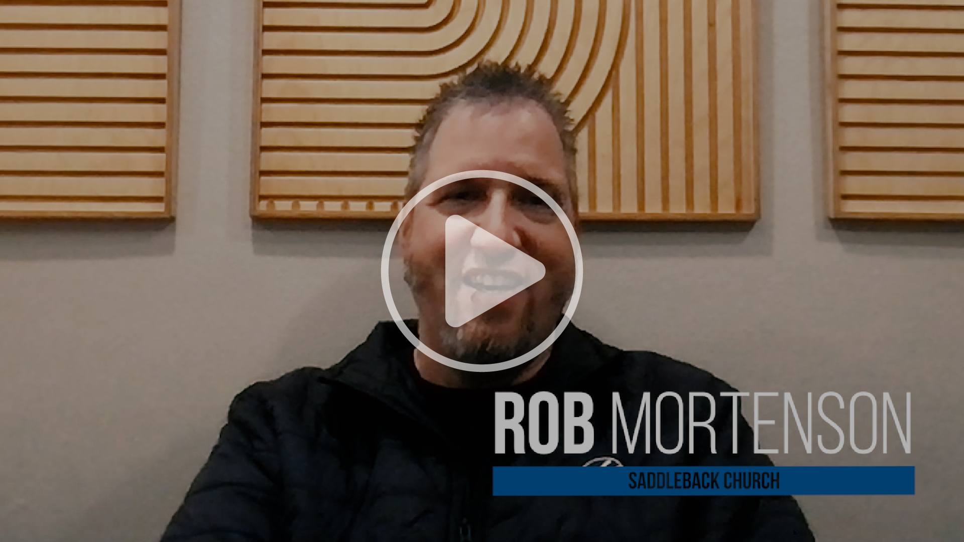 Click to hear a testimonial from Rob Mortenson